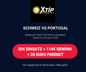 Xtip Quotenboost zu Schweiz vs Portugal